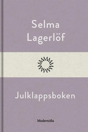Julklappsboken (e-bok) av Selma Lagerlöf