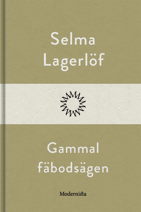 Gammal fäbodsägen (e-bok) av Selma Lagerlöf
