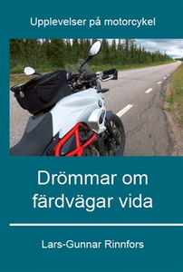 Drömmar om färdvägar vida (e-bok) av Lars-Gunna