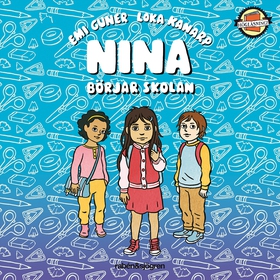 Nina börjar skolan (ljudbok) av Emi Gunér