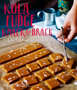 Kola, fudge, knäck och bräck (e-bok) av Sara Aa