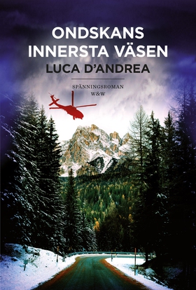Ondskans innersta väsen (e-bok) av Luca D'Andre