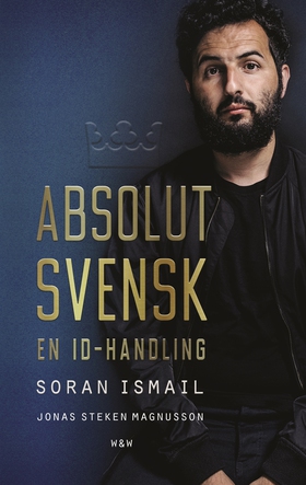 Absolut svensk : en ID-handling (e-bok) av Sora