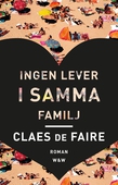 Ingen lever i samma familj