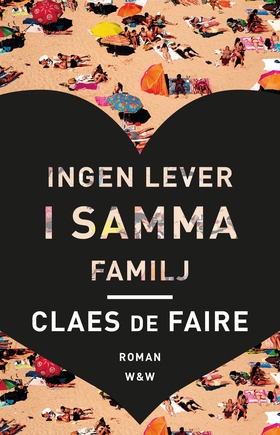 Ingen lever i samma familj (e-bok) av Claes de 