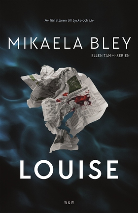 Louise (e-bok) av Mikaela Bley