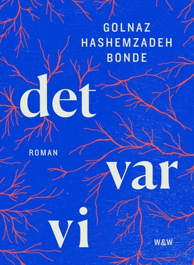 Det var vi (e-bok) av Golnaz Hashemzadeh Bonde