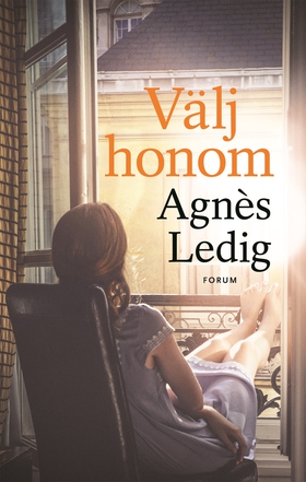 Välj honom (e-bok) av Agnès Ledig