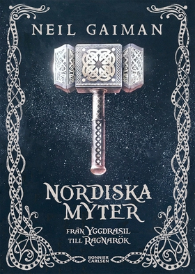 Nordiska myter : från Yggdrasil till Ragnarök (