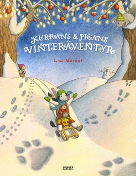 Kurrans och Pigans vinteräventyr (e-bok) av Lis