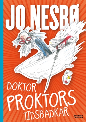 Doktor Proktors tidsbadkar (e-bok) av Jo Nesbø