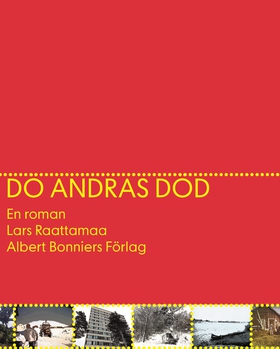 Dö andras död (e-bok) av Lars Raattamaa