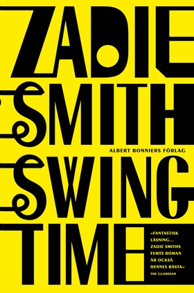 Swing time (e-bok) av Zadie Smith