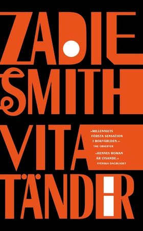 Vita tänder (e-bok) av Zadie Smith