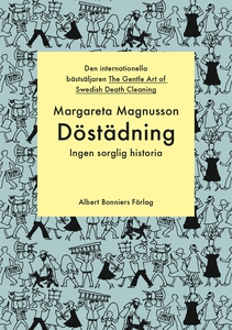 Döstädning : Ingen sorglig historia (e-bok) av