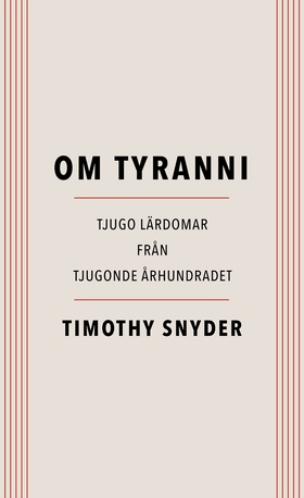Om tyranni : Tjugo lärdomar från tjugonde århun