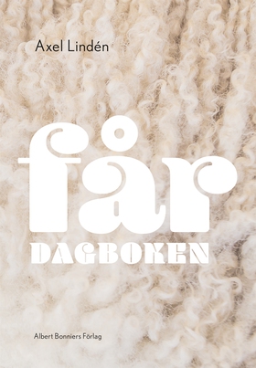 Fårdagboken (e-bok) av ., Axel Lindén