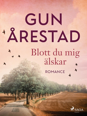 Blott du mig älskar (e-bok) av Gun Årestad