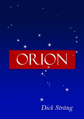 Orion (e-bok) av Dick Sträng