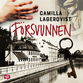 Försvunnen (ljudbok) av Camilla Lagerqvist