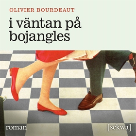 I väntan på Bojangles (ljudbok) av Olivier Bour