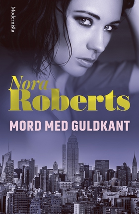 Mord med guldkant (e-bok) av Nora Roberts, J. D