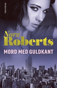 Mord med guldkant (In Death, del 2) (e-bok) av