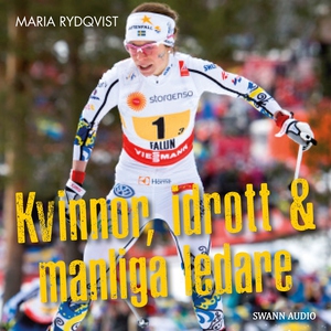 Kvinnor, idrott & manliga ledare (ljudbok) av M