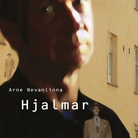 Hjalmar (ljudbok) av Arne Nevanlinna