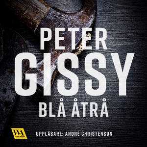 Blå åtrå (ljudbok) av Peter Gissy