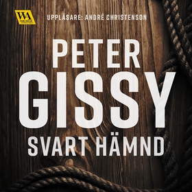 Svart hämnd (ljudbok) av Peter Gissy