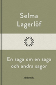 En saga om en saga och andra sagor