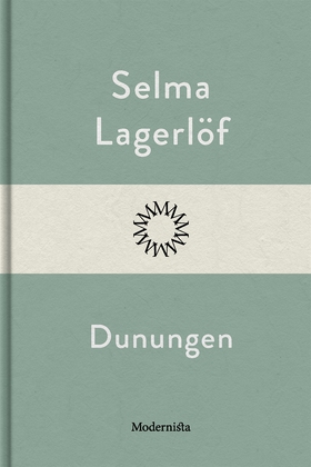 Dunungen (e-bok) av Selma Lagerlöf