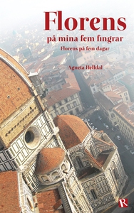 Florens på mina fem fingrar (e-bok) av Agneta H
