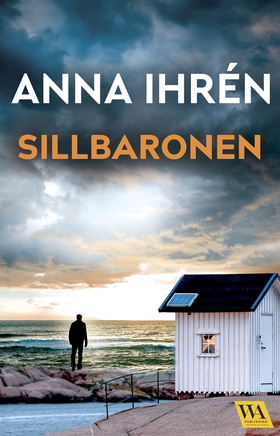 Sillbaronen (e-bok) av Anna Ihrén