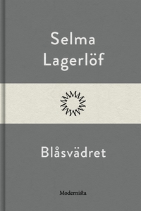 Blåsvädret (e-bok) av Selma Lagerlöf