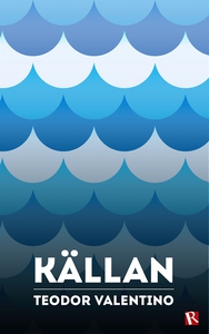 Källan (e-bok) av Teodor Valentino