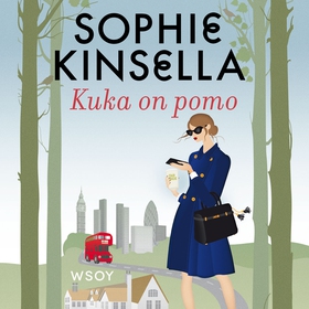 Kuka on pomo (ljudbok) av Sophie Kinsella