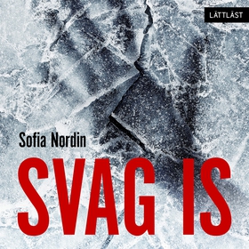 Svag is (lättläst) (ljudbok) av Sofia Nordin