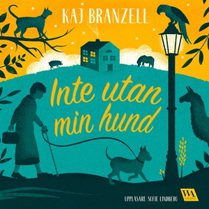 Inte utan min hund (ljudbok) av Kaj Branzell