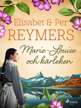 Marie-Louise och kärleken (e-bok) av Elisabet R