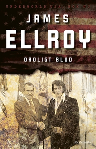Oroligt blod (Underworld USA, del 3) (e-bok) av