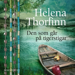 Den som går på tigerstigar (ljudbok) av Helena