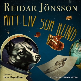 Mitt liv som hund (ljudbok) av Reidar Jönsson