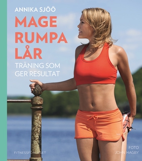 Mage rumpa lår : träning som ger resultat (e-bo