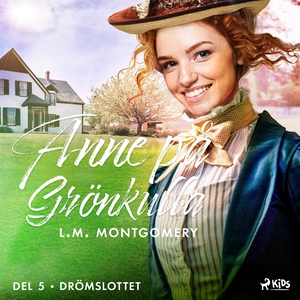 Drömslottet (ljudbok) av L. M. Montgomery
