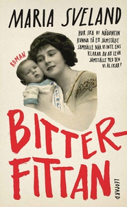 Bitterfittan (ljudbok) av Maria Sveland