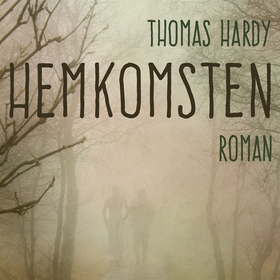 Hemkomsten (ljudbok) av Thomas Hardy