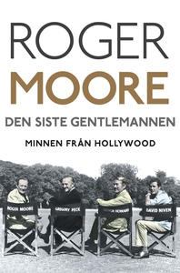 Den siste gentlemannen : Minnen från Hollywood