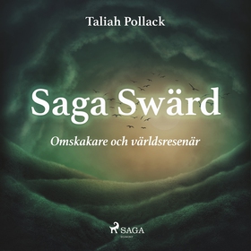Saga Swärd – omskakare och världsresenär (ljudb